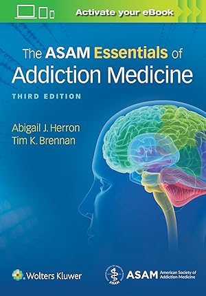 Seller image for The Asam Essentials of Addiction Medicine for sale by moluna