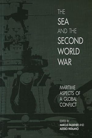 Immagine del venditore per The Sea and the Second World War: Maritime Aspects of a Global Conflict venduto da moluna
