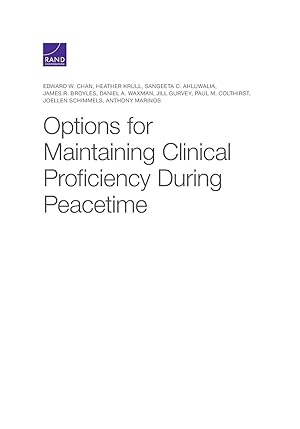 Bild des Verkufers fr Options for Maintaining Clinical Proficiency During Peacetime zum Verkauf von moluna