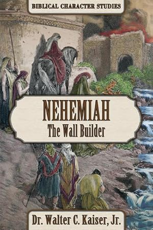 Imagen del vendedor de Nehemiah: The Wall Builder a la venta por moluna