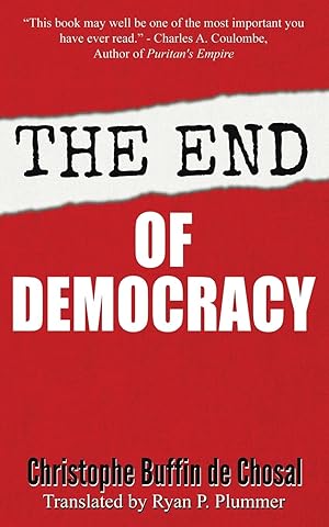 Imagen del vendedor de The End of Democracy a la venta por moluna