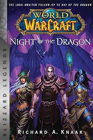 Seller image for World of Warcraft: Night of the Dragon: Blizzard Legends for sale by moluna