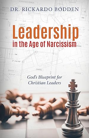 Bild des Verkufers fr Leadership in the Age of Narcissism: God\ s Blueprint for Christian Leaders zum Verkauf von moluna