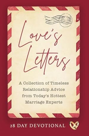 Seller image for Love\ s Letters: A Collection of Timeless Relationship Advice from Today\ s Hottest Marriage Experts for sale by moluna