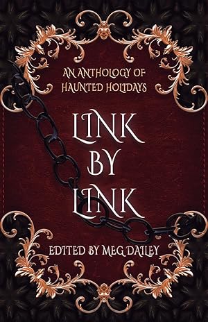 Seller image for Link by Link: An Anthology of Haunted Holidays for sale by moluna