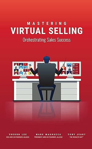 Image du vendeur pour Mastering Virtual Selling: Orchestrating Sales Success mis en vente par moluna