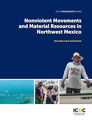 Seller image for Nonviolent Movements and Material Resources in Northwest Mexico for sale by moluna
