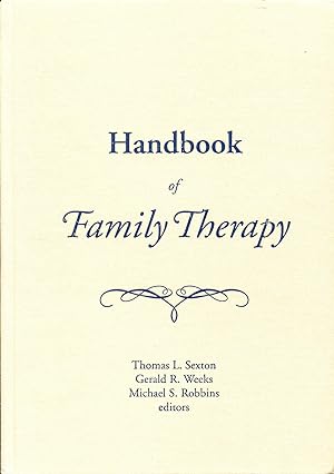 Seller image for Handbook of Family Therapy: The Science and Practice of Working with Families and Couples for sale by Bookmarc's