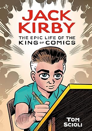 Bild des Verkufers fr Jack Kirby: The Epic Life of the King of Comics zum Verkauf von moluna