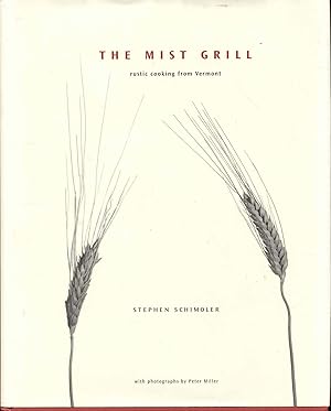 The Mist Grill: Rustic Cooking from Vermont