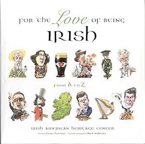Seller image for For the Love of Being Irish: From A to Z for sale by Bookmarc's