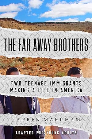 Bild des Verkufers fr The Far Away Brothers (Adapted for Young Adults): Two Teenage Immigrants Making a Life in America zum Verkauf von moluna