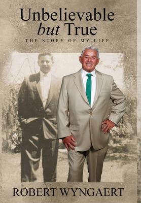 Seller image for Unbelievable But True for sale by moluna