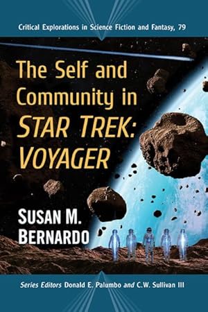 Bild des Verkufers fr Self and Community in Star Trek : Voyager zum Verkauf von GreatBookPrices