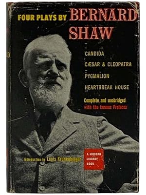 Imagen del vendedor de Four Plays by Bernard Shaw: Candida; Caesar and Cleopatra; Pygmalion; Heartbreak House--Complete and Unabridged with the Famous Prefaces (The Modern Library, No. 19) a la venta por Yesterday's Muse, ABAA, ILAB, IOBA