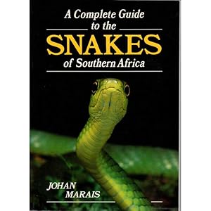 Image du vendeur pour A Complete Guide to the Snakes of Southern Africa mis en vente par Buteo Books
