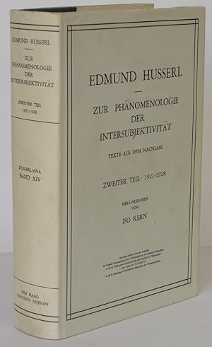 Immagine del venditore per Zur Phnomenologie der Intersubjektivitt. Texte aus dem Nachlass. Zweiter Teil: 1921-1928.Herausgegeben von Iso Kern. venduto da Antiquariat Werner Steinbei