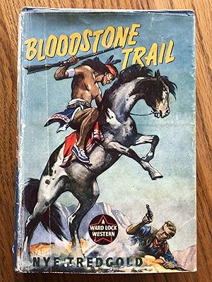 BLOODSTONE TRAIL - a Ward Lock Blue Panel Western