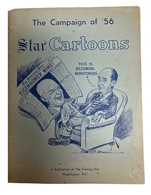 Image du vendeur pour The Campaign of '56 in Star Cartoons mis en vente par McBlain Books, ABAA