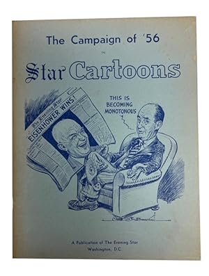 Image du vendeur pour The Campaign of '56 in Star Cartoons mis en vente par McBlain Books, ABAA