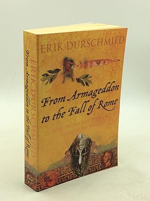 Seller image for FROM ARMAGEDDON TO THE FALL OF ROME: How the Myth Makers Changed the World for sale by Kubik Fine Books Ltd., ABAA