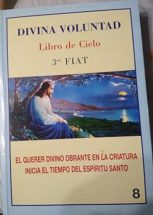DIVINA VOLUNTAD Libro de Cielo 3er FIAT - El querer divino obrante en la criatura inicia el tiemp...