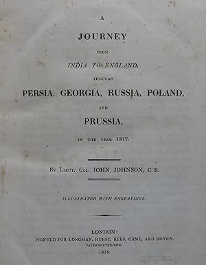 Seller image for A Journey from India to England, Through Persia, Georgia, Russia, Poland, and Prussia, in the Year 1817 for sale by Open Boat Booksellers