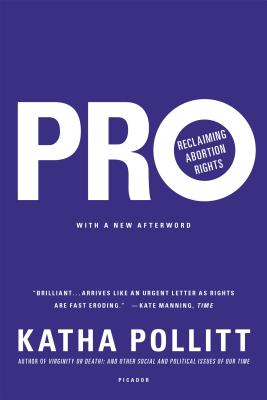 Image du vendeur pour Pro: Reclaiming Abortion Rights (Paperback or Softback) mis en vente par BargainBookStores