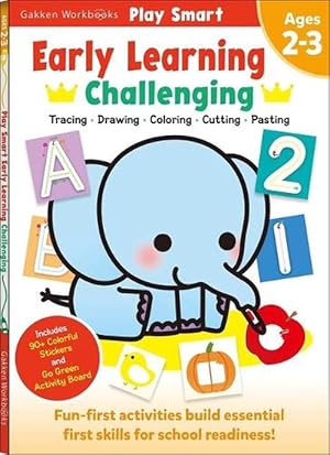 Immagine del venditore per Play Smart Early Learning: Challenging - Age 2-3 (Paperback) venduto da Grand Eagle Retail