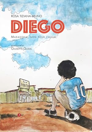 Imagen del vendedor de Diego. Maradona, non solo calcio a la venta por Libro Co. Italia Srl