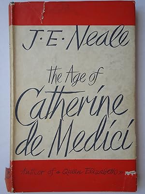Seller image for THE AGE OF CATHERINE DE MEDICI for sale by GfB, the Colchester Bookshop