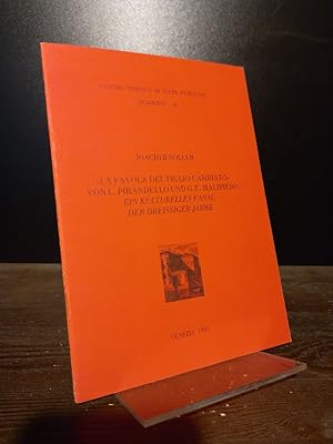 Seller image for 'La Favola del Figlio Cambiato' von L. Pirandello und G. F. Malipiero. Ein kulturelles Fanal der dreissiger Jahre. [Von Joachim Noller]. (= Centro Tedesco di Studi Veniziani Quaderni, Nr. 41). for sale by Antiquariat Kretzer