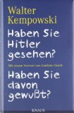 Bild des Verkufers fr Haben Sie Hitler gesehen? Haben Sie davon gewut?: Mit einem Vorwort von Joachim Gauck zum Verkauf von primatexxt Buchversand