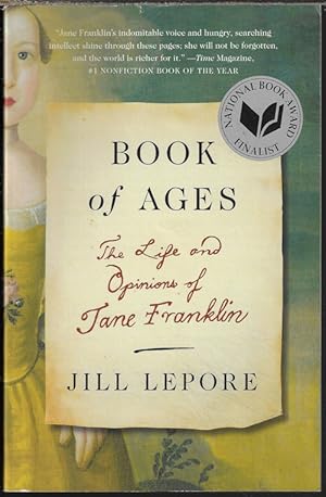 BOOK OF AGES; The Life and Opinions of Jane Franklin