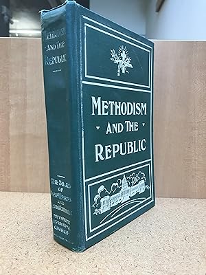 Bild des Verkufers fr Methodism and the Republic zum Verkauf von Regent College Bookstore