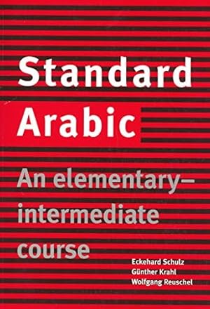 Standard Arabic: An Elementary-Intermediate Course