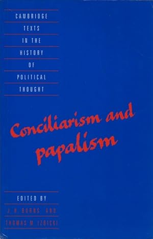 Image du vendeur pour Conciliarism and Papalism mis en vente par The Haunted Bookshop, LLC