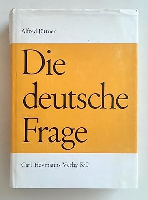 Die deutsche Frage. Eine Bestandsaufnahme.