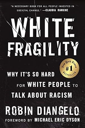 Seller image for White Fragility: Why It's So Hard for White People to Talk About Racism for sale by The Haunted Bookshop, LLC