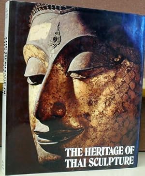 Seller image for The Heritage of Thai Sculpture for sale by Moe's Books