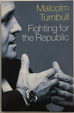 Fighting for the Republic : The Ultimate Insider's Account.