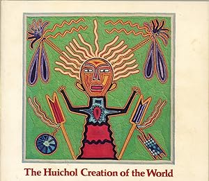 The Huichol Creation of the World