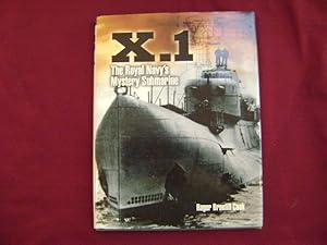 Seller image for X.1. The Royal Navy's Mystery Submarine. for sale by BookMine