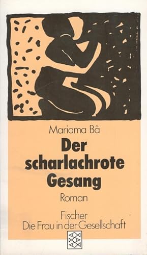 Bild des Verkufers fr Der scharlachrote Gesang Aus d. Franz. von Irmgard Rathke / Fischer ; 3746 : Die Frau in der Gesellschaft zum Verkauf von Versandantiquariat Nussbaum