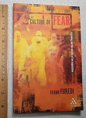 Image du vendeur pour Culture of Fear: Risk-Taking and the Morality of Low Expectation mis en vente par Dilly Dally