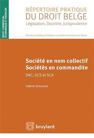 Seller image for socit en nom collectif ; socits en commandite ; SNC, SCS et SCA for sale by Chapitre.com : livres et presse ancienne