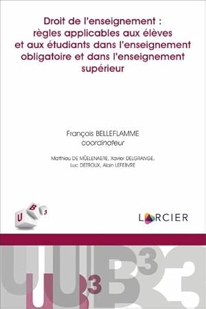 droit de l'enseignement: règles applicables aux élèves et aux étudiants dans l'enseignement supér...