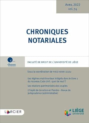 Seller image for chroniques notariales Tome 74 : chroniques notariales volume 73 for sale by Chapitre.com : livres et presse ancienne