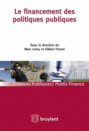 Seller image for le financement des politiques publiques for sale by Chapitre.com : livres et presse ancienne