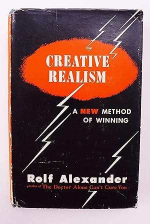 Creative Realism: A New Method of Winning